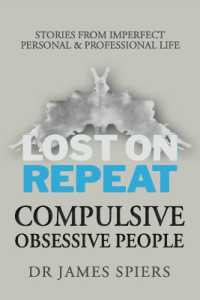 Lost on Repeat : Compulsive Obsessive People