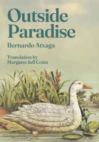 Outside Paradise : Writings Comical and Sad