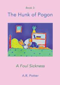 The Hunk of Pogon : A Foul Sickness