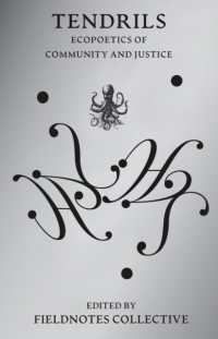 Tendrils : Ecopoetics of Community and Justice