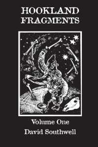 Hookland Fragments Volume One: Remembering Differently