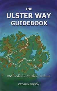 The Ulster Way Guidebook : 100 Walks in Northern Ireland