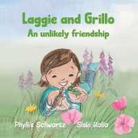 Laggie and Grillo : An unlikely friendship