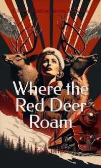 Where the Red Deer Roam (Chasing Shadows)