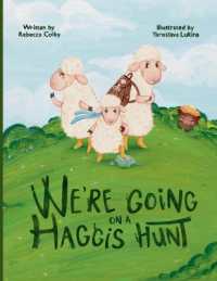 We're Going on a Haggis Hunt