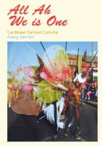 All Ah We is One : Caribbean Carnival Costume