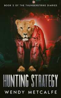 Hunting Strategy (The Thunderstrike Diaries)