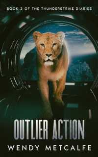 Outlier Action (The Thunderstrike Diaries)