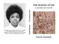 The Making of Me : It's Never to Late to Embrace Your Potential