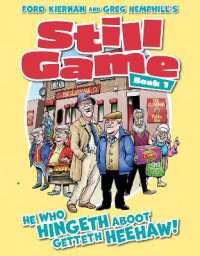 Still Game Book 1 : He Who Hingeth Aboot Getteth HeeHaw! (Ford Kiernan and Greg Hemphill's Still Game)