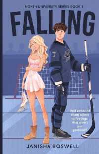 Falling: A Fake Dating College Romance (North University") （2ND）