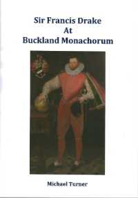 Sir Francis Drake at Buckland Monachorum