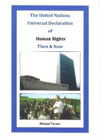 The United Nations Universal Declaration of Human Rights Then & Now