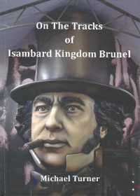 On the Tracks of Isambard Kingdom Brunel