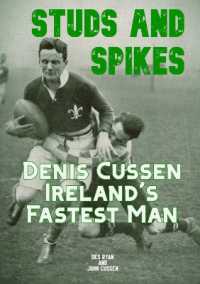 Studs and Spikes : Denis Cussen Ireland's Fastest Man