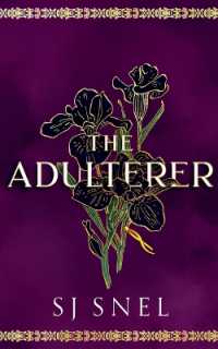 The Adulterer (The Hidden Truths Saga)