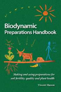 Biodynamic Preparations Handbook : How to Make, Store and Use Preparations for Soil Fertility