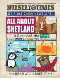 All ABOUT SHETLAND : MY FIRST CRINKLY NEWSPAPER (Nursery Times)