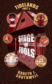 Stage of Fools (Tidelands)