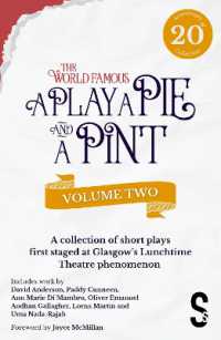 A Play, a Pie and a Pint: Volume Two - Rose; Fleeto; One Day in Spring; Tír na nÓg; Storytelling; the Great Replacement; Write-Off; Rachel's Cousins