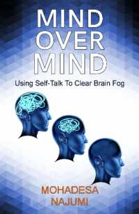Mind over Mind : Using Self-Talk to Clear Brain Fog