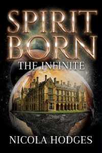 Spirit Born III : The Infinite (Spirit Born)