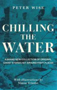 Chilling the Water: A brand new collection of original ghost stories set around fishy places.