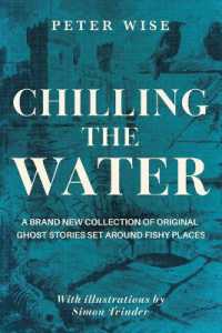 Chilling the Water: A brand new collection of original ghost stories set around fishy places.