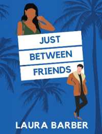 Just between Friends