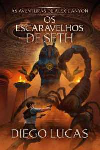 Os Escaravelhos de Seth (As Aventuras de Alex Canyon)