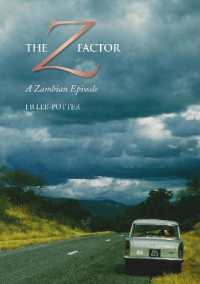 The Z-Factor : A Zambian Episode (Full-Colour Special Edition)