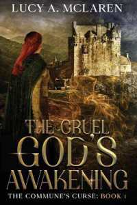 The Cruel God's Awakening (The Commune's Curse : Book 1) (The Commune's Curse) （2ND）