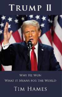 Trump II : Why He Won - What it Means for the World