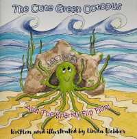 The Cute Green Octopus and the Sparkly Flip Flop