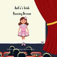 Aoife's Irish Dancing Dream