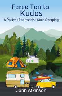 Force Ten to Kudos : A Patient Pharmacist Goes Camping