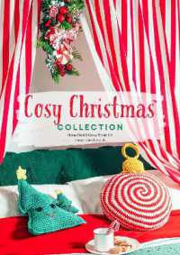 Cosy Christmas Collection : 15 crochet patterns to craft handmade holiday decor
