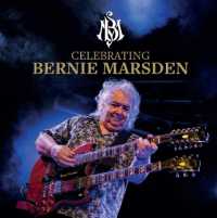 Celebrating Bernie Marsden