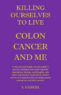 COLON CANCER AND ME (Killing Ourselves to Live)