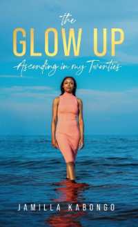 The Glow Up : Ascending in My Twenties