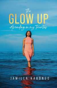 The Glow Up : Ascending in My Twenties