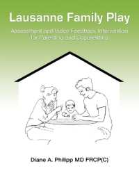 Lausanne Family Play : Assessment and Video Feedback Intervention for Parenting and Coparenting