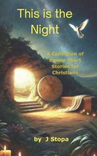 This is the Night : a Collection of Easter Short Stories for Christians