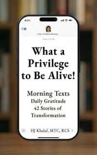 What a Privilege to Be Alive! : Morning Texts, Daily Gratitude, 42 Stories of Transformation