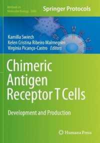 Chimeric Antigen Receptor T Cells : Development and Production (Methods in Molecular Biology)