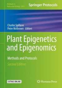 Plant Epigenetics and Epigenomics : Methods and Protocols (Methods in Molecular Biology) （2ND）