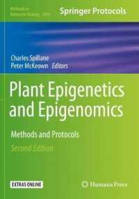 Plant Epigenetics and Epigenomics : Methods and Protocols (Methods in Molecular Biology) （2ND）