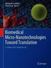 Biomedical Micro-Nanotechnologies toward Translation : A Tribute to Dr. Mauro Ferrari