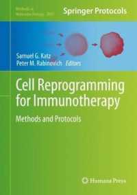Cell Reprogramming for Immunotherapy : Methods and Protocols (Methods in Molecular Biology)