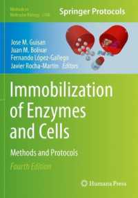 Immobilization of Enzymes and Cells : Methods and Protocols (Methods in Molecular Biology) （4TH）